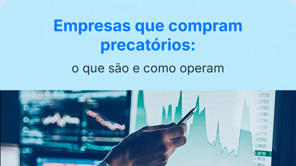Empresas que compram precatórios - o que são e como operam