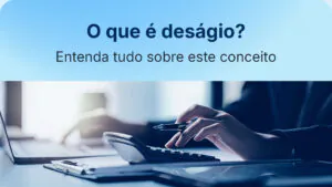 O que é deságio pessoa utilizando uma calculadora, papel e caneta para verificar o cálculo de seu deságio