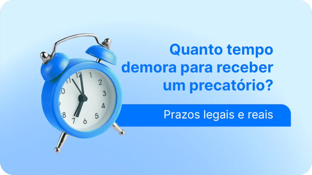 Prazos legais e reais sobre quanto tempo leva para receber um precatório