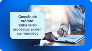 Cessão de crédito, pessoas em reunião analisando a cessão de crédito judicial