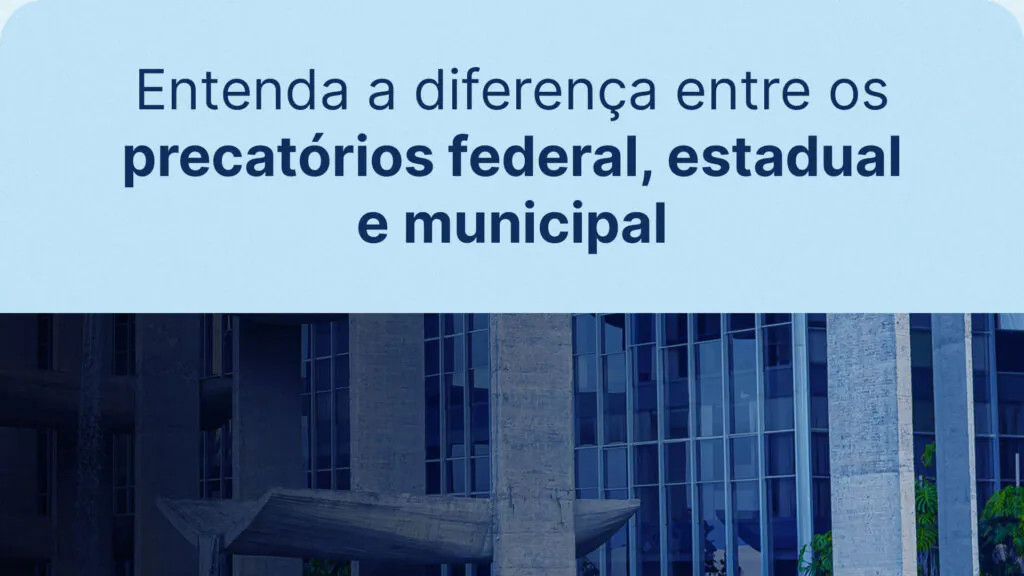 Prédio público, representando o conceito de precatório federal, estadual e municipal
